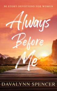 Always Before Me by Davalynn Spencer