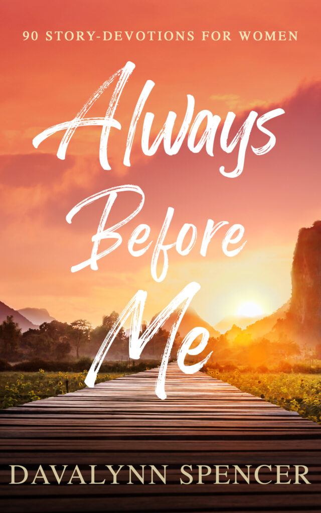 Always Before Me by Davalynn Spencer