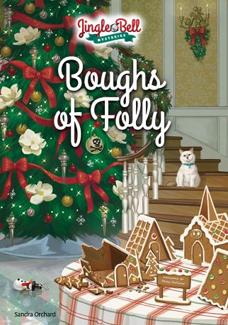 Boughs of Folly by Sandra Orchard