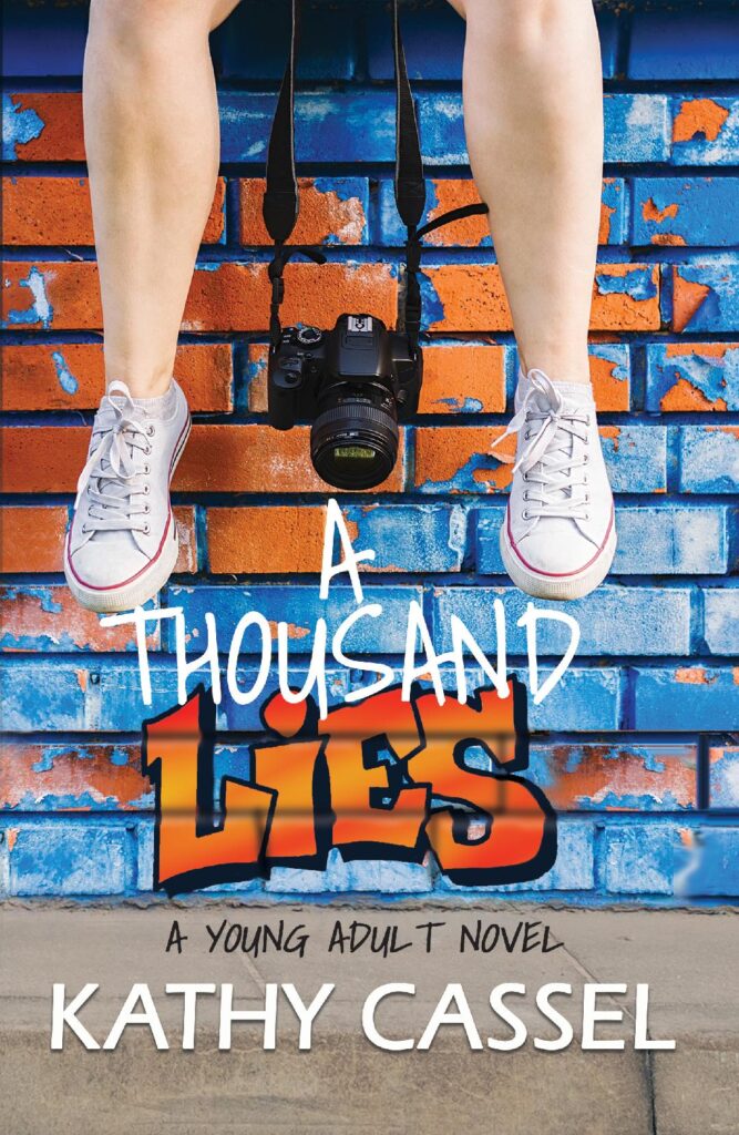 A Thousand Lies by Kathy Cassel.