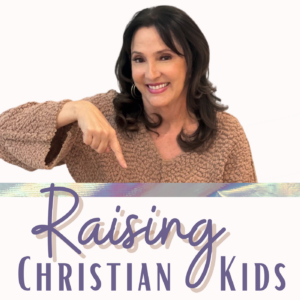 Raising Christian Kids