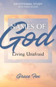 Names of God: Living Unafraid